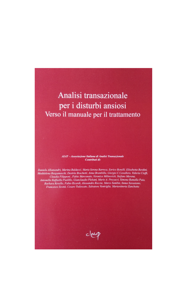 Analisi transazionale per i disturbi ansiosi. Verso il manuale per il trattamento