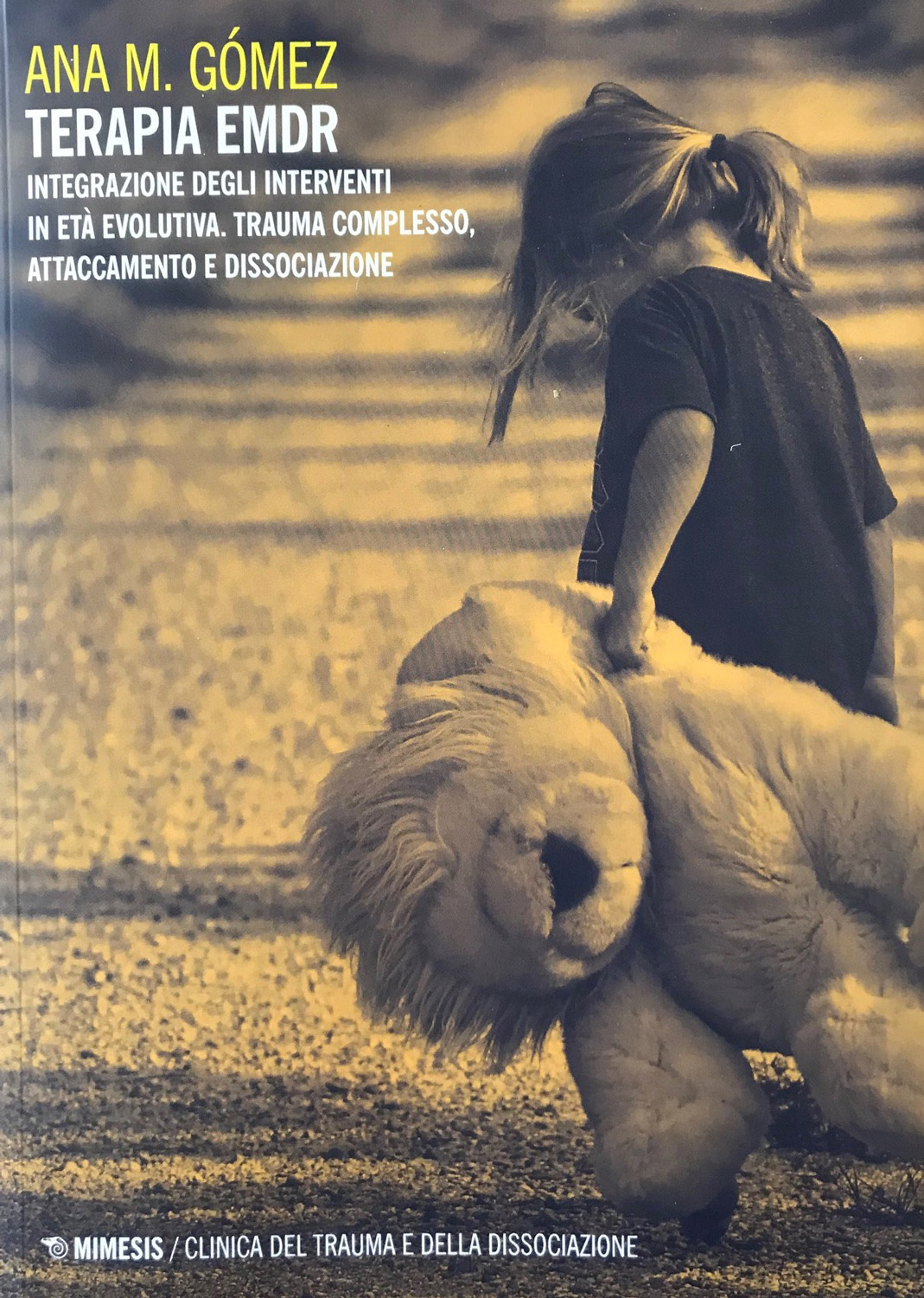 Terapia EMDR. Integrazione degli interventi in età evolutiva