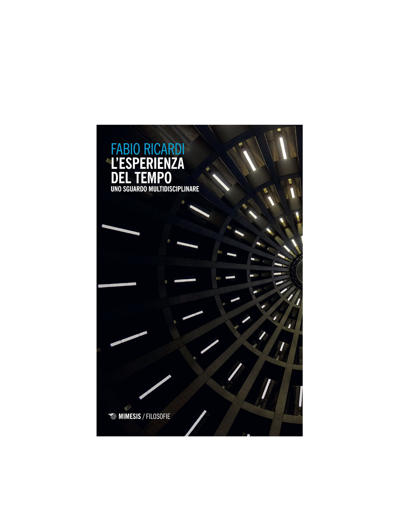 L’esperienza del tempo. Uno sguardo multidisciplinare