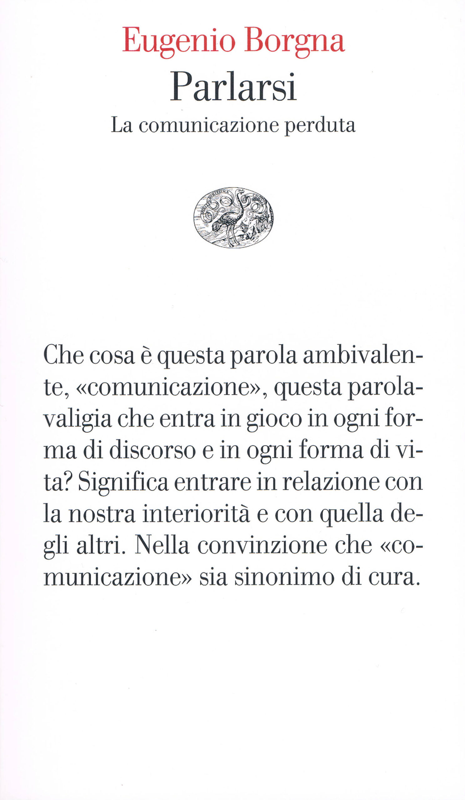Parlarsi. La comunicazione perduta