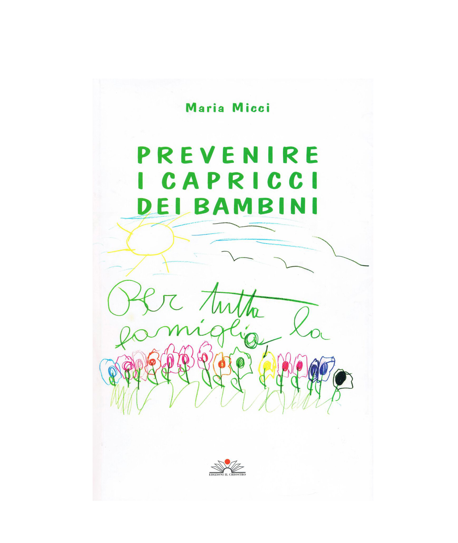 Prevenire i capricci dei bambini